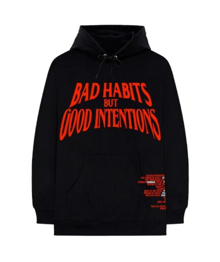 Vlone Bad Habits But Good Intentions Hoodie Vlone Bad Habits But Good Intentions Hoodie